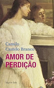 Amor de Perdicao Camilo Castelo Branco